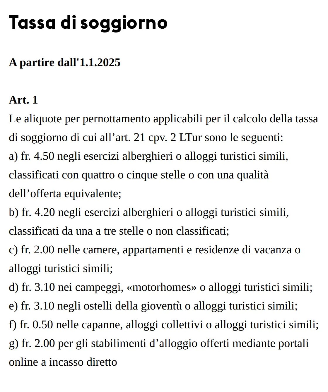 Pagina di ticino.ch con le aliquote della tassa di soggiorno dal 1° gennaio 2025: 2 franchi a notte negli appartamenti di vacanza e negli alloggi offerti tramite portali online, 4,50 negli alberghi a quattro o cinque stelle.